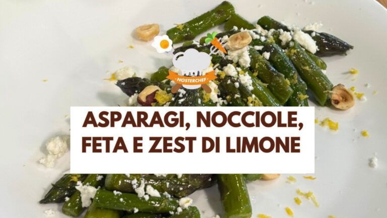 Asparagi, Feta, Nocciole e Zest di Limone — Mercato Albinelli di Modena