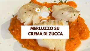 Merluzzo su Crema di Zucca — Mercato Albinelli di Modena