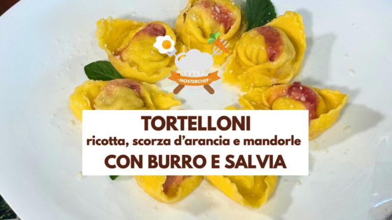 Tortelloni Ricotta Arancia e Mandorle con Burro e Salvia — Mercato Albinelli di Modena